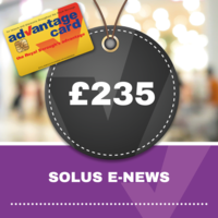 Advantage Card Solus e-news £235
